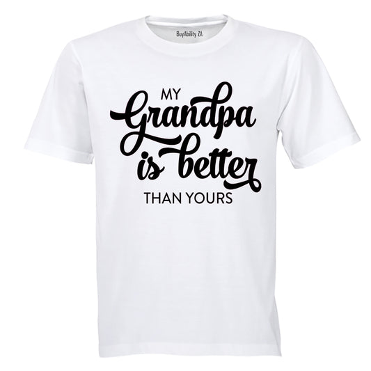 My Grandpa is Better than Yours - Kids T-Shirt - BuyAbility