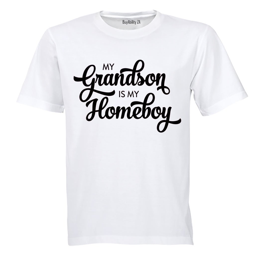 My Grandson is my Homeboy - Adults - T-Shirt