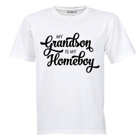 My Grandson is my Homeboy - Adults - T-Shirt