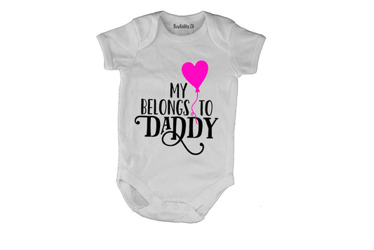 My Heart Belongs to Daddy! - Baby Grow
