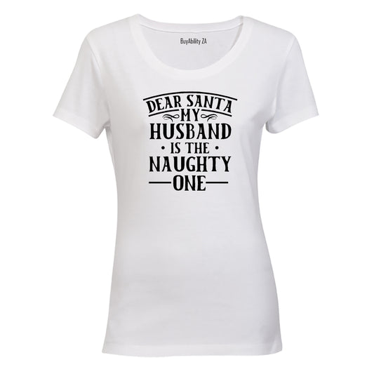 My Husband Is The Naughty One - Christmas - Ladies - T-Shirt