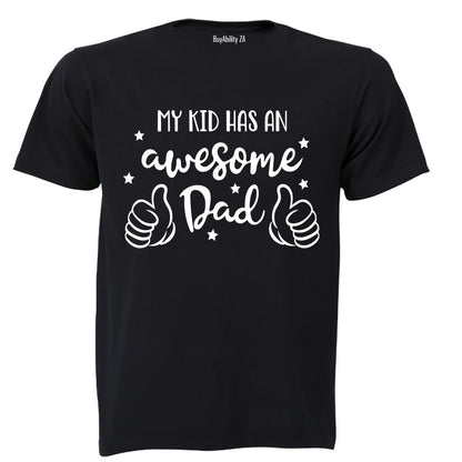My Kid Has an Awesome Dad - Adults - T-Shirt - BuyAbility