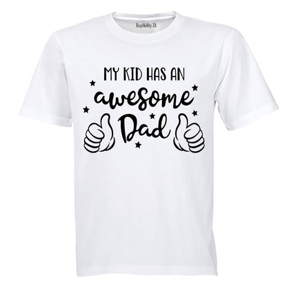 My Kid Has an Awesome Dad - Adults - T-Shirt - BuyAbility