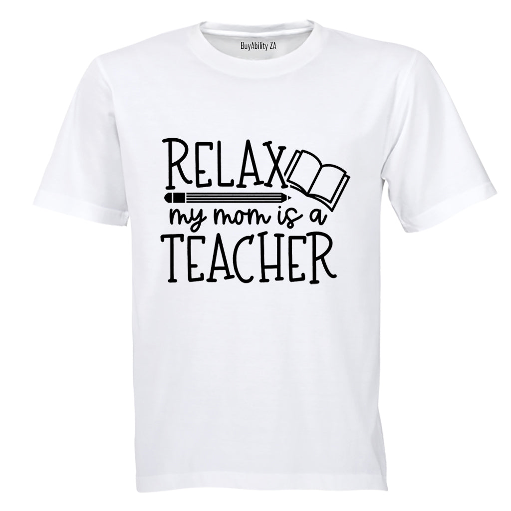 My Mom Is a Teacher - Kids T-Shirt