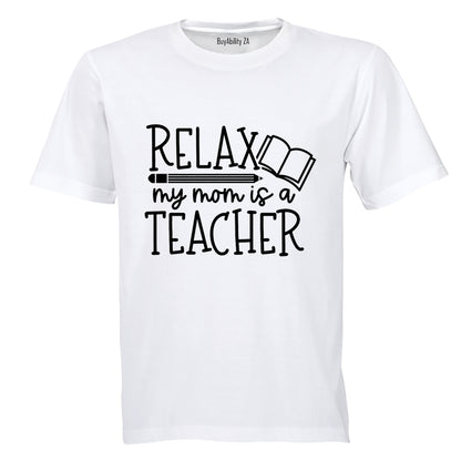 My Mom Is a Teacher - Kids T-Shirt