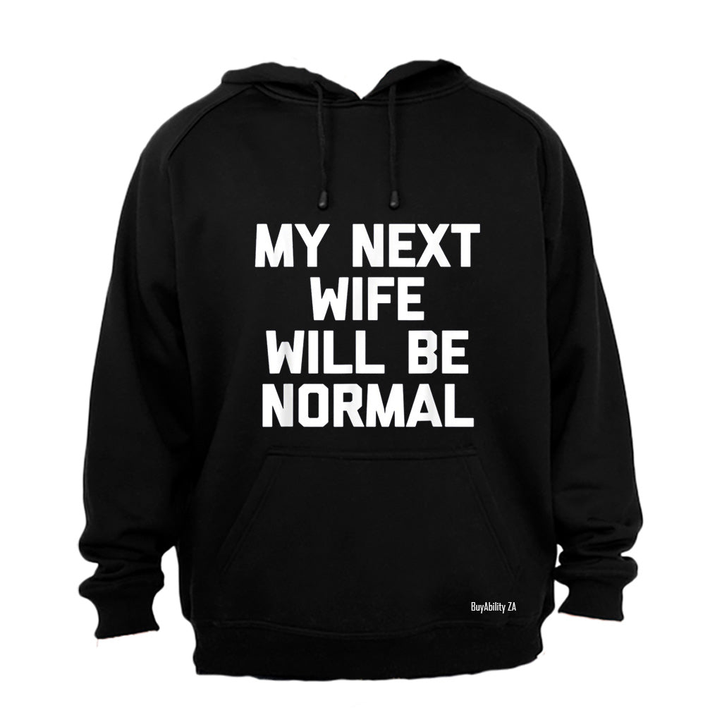 My Next Wife - Hoodie