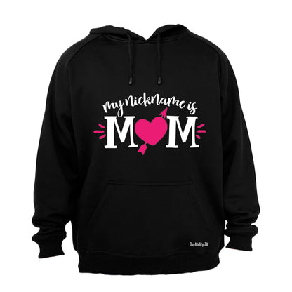 My Nickname is Mom - Pink - Hoodie