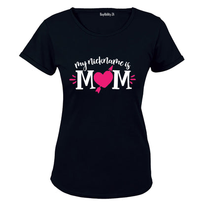 My Nickname is Mom - Pink - Ladies - T-Shirt