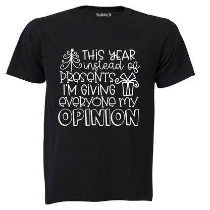 My Opinion - Christmas - Adults - T-Shirt
