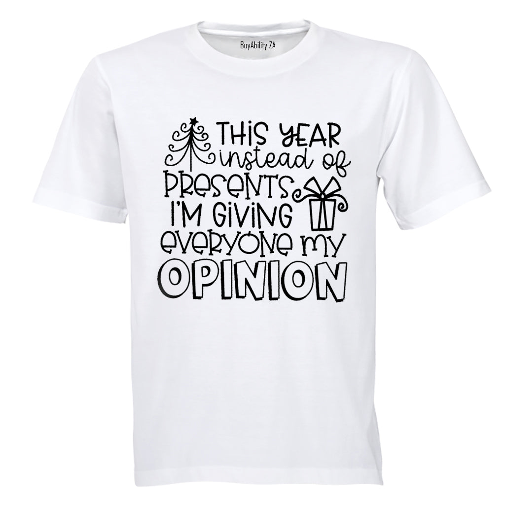 My Opinion - Christmas - Adults - T-Shirt