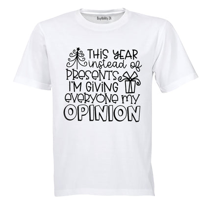 My Opinion - Christmas - Adults - T-Shirt