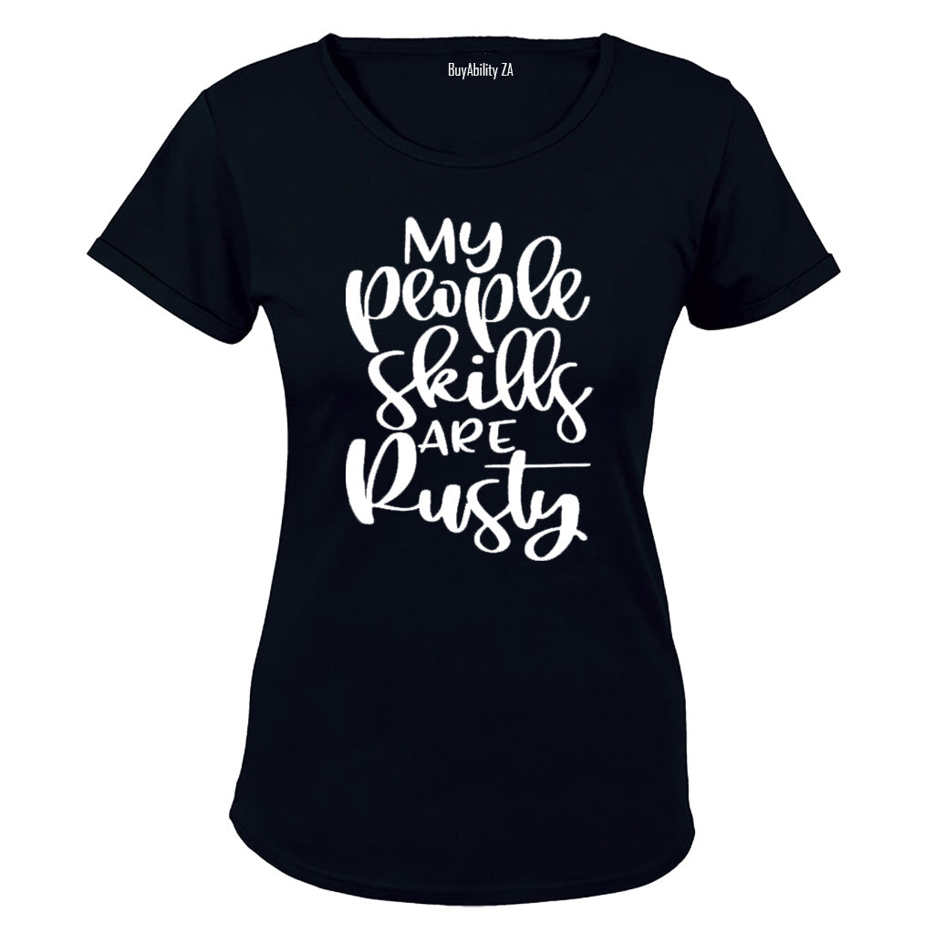 My People Skills are Rusty - Ladies - T-Shirt