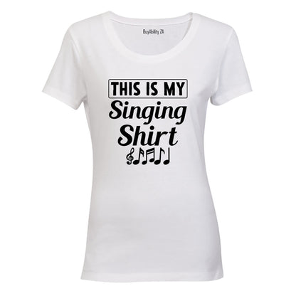 My Singing Shirt - Ladies - T-Shirt