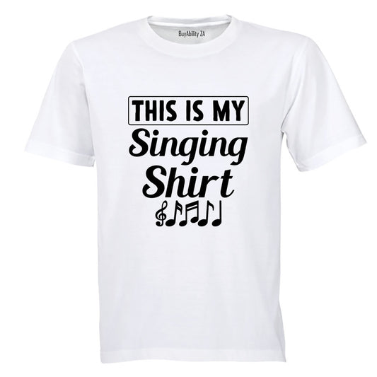 My Singing Shirt - Adults - T-Shirt
