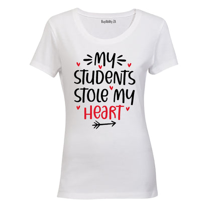 My Students Stole My Heart - Valentine Inspired - Ladies - T-Shirt - BuyAbility