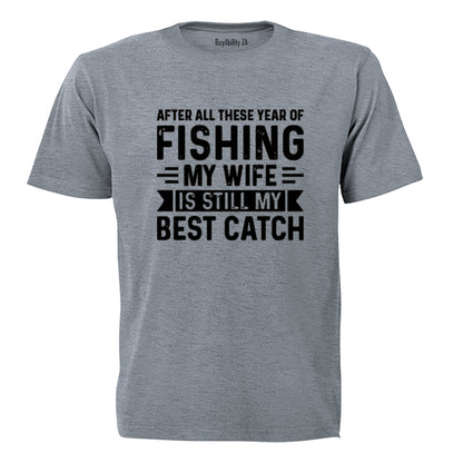 My Wife - Best Catch - Adults - T-Shirt - BuyAbility South Africa