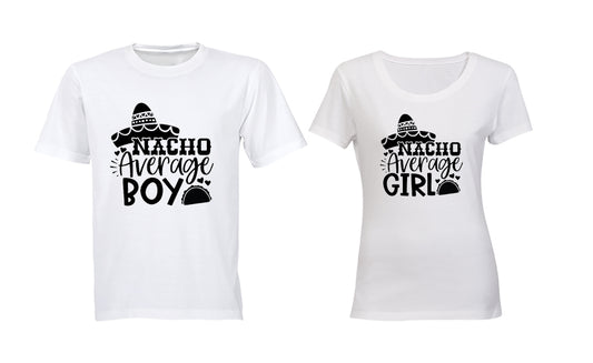 Nacho Average Boy & Girl - Couples Tees