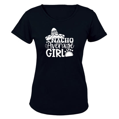 Nacho Average Girl - Ladies - T-Shirt - BuyAbility South Africa