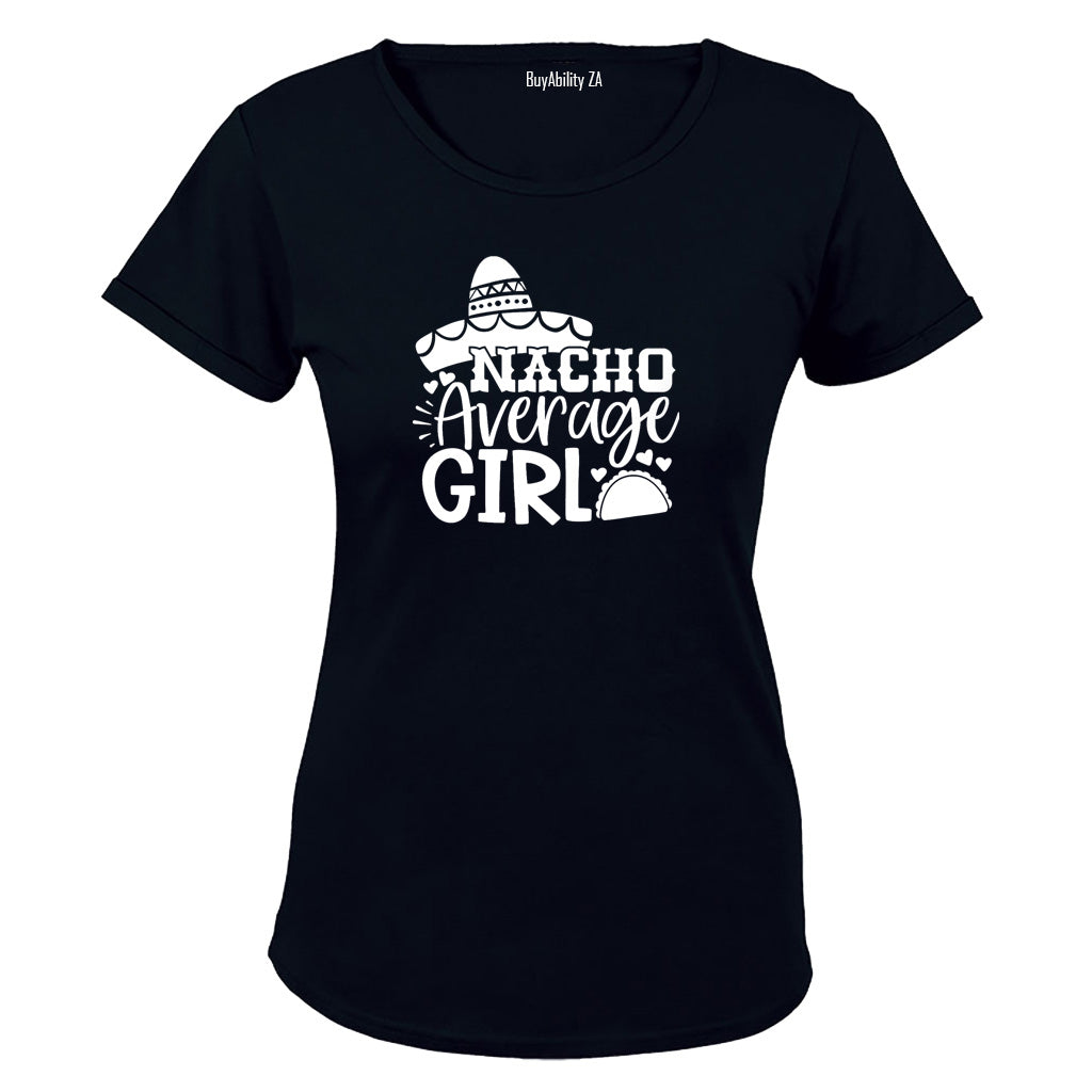 Nacho Average Girl - Ladies - T-Shirt