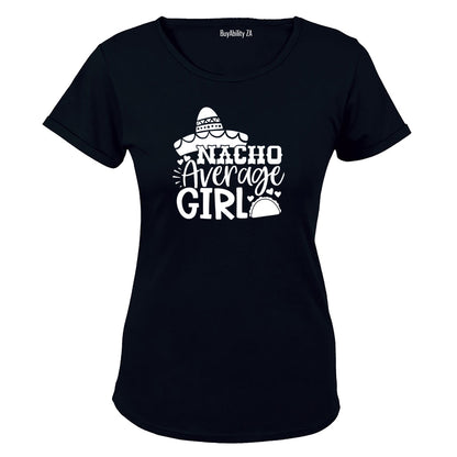 Nacho Average Girl - Ladies - T-Shirt