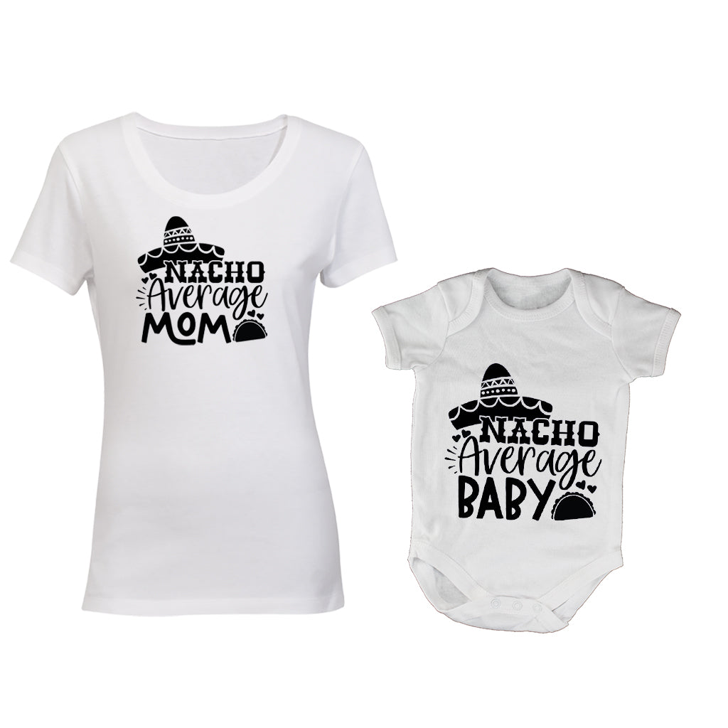 Nacho Average Mom & Baby - Mommy | Baby Grow