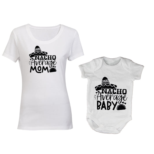 Nacho Average Mom & Baby - Mommy | Baby Grow