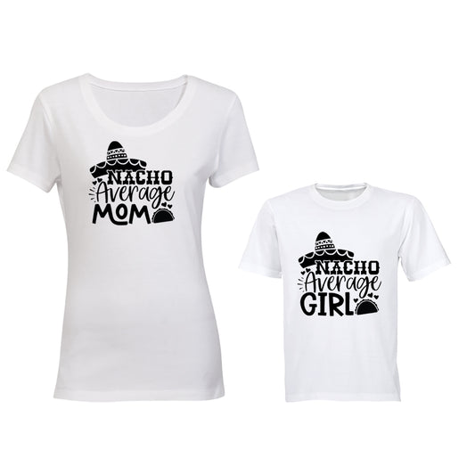 Nacho Average Mom & Daughter - Mom | Young Child