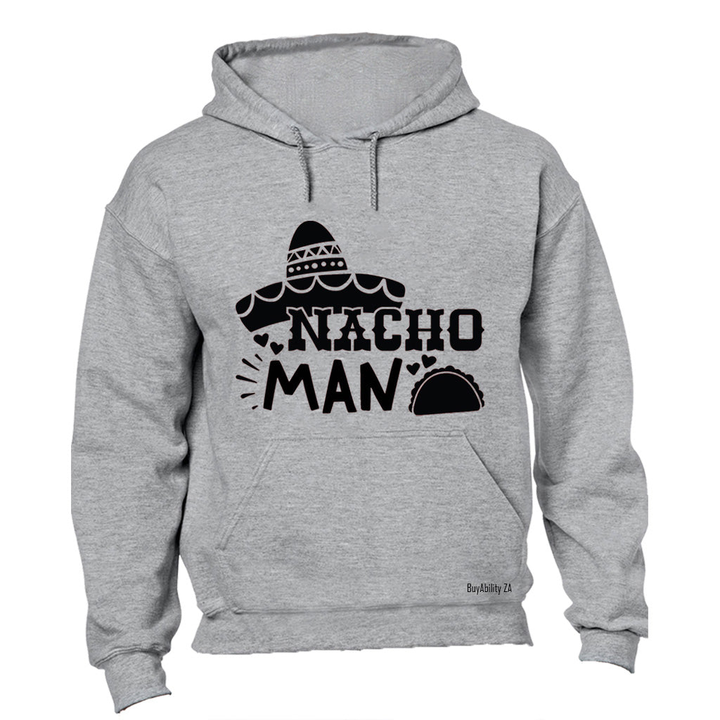 Nacho Man - Hoodie