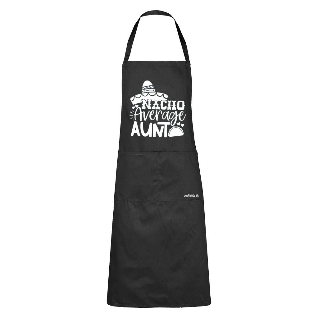 Nacho Average Aunt - Apron