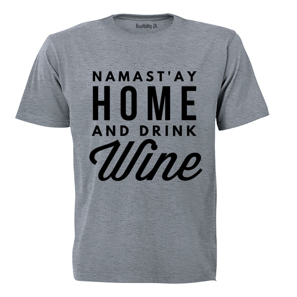 Namast'ay Home - Adults - T-Shirt - BuyAbility