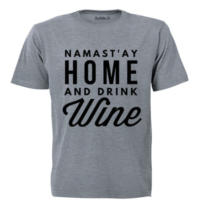 Namast'ay Home - Adults - T-Shirt - BuyAbility