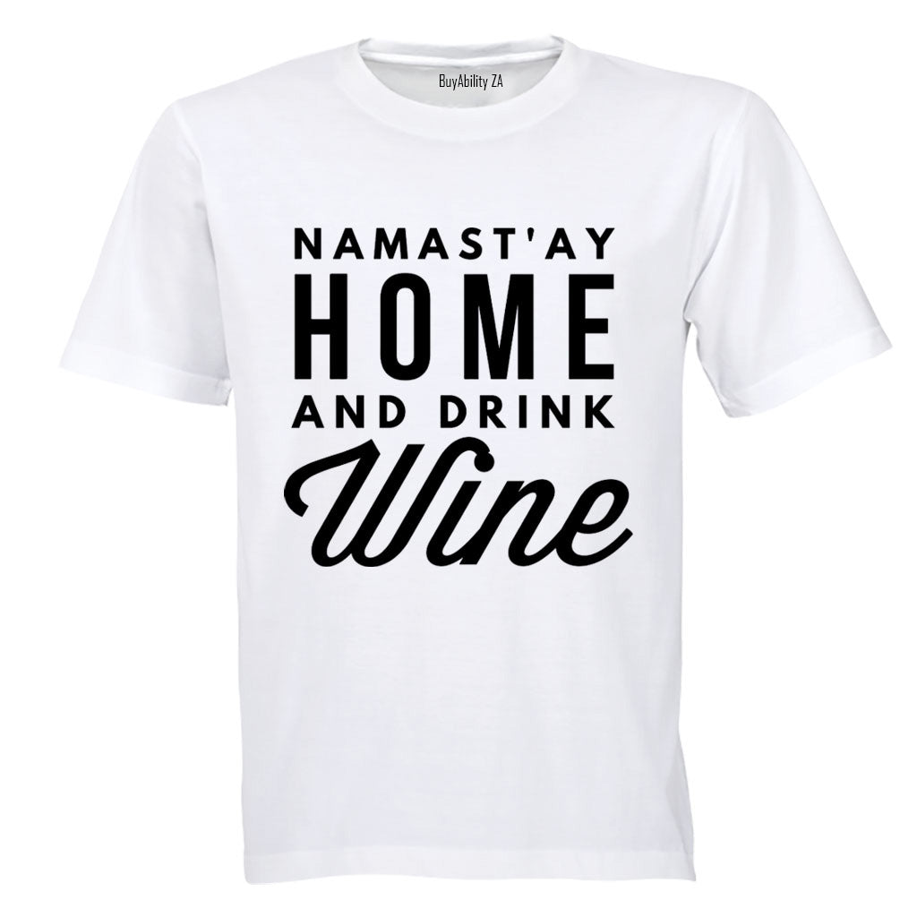 Namast'ay Home - Adults - T-Shirt - BuyAbility