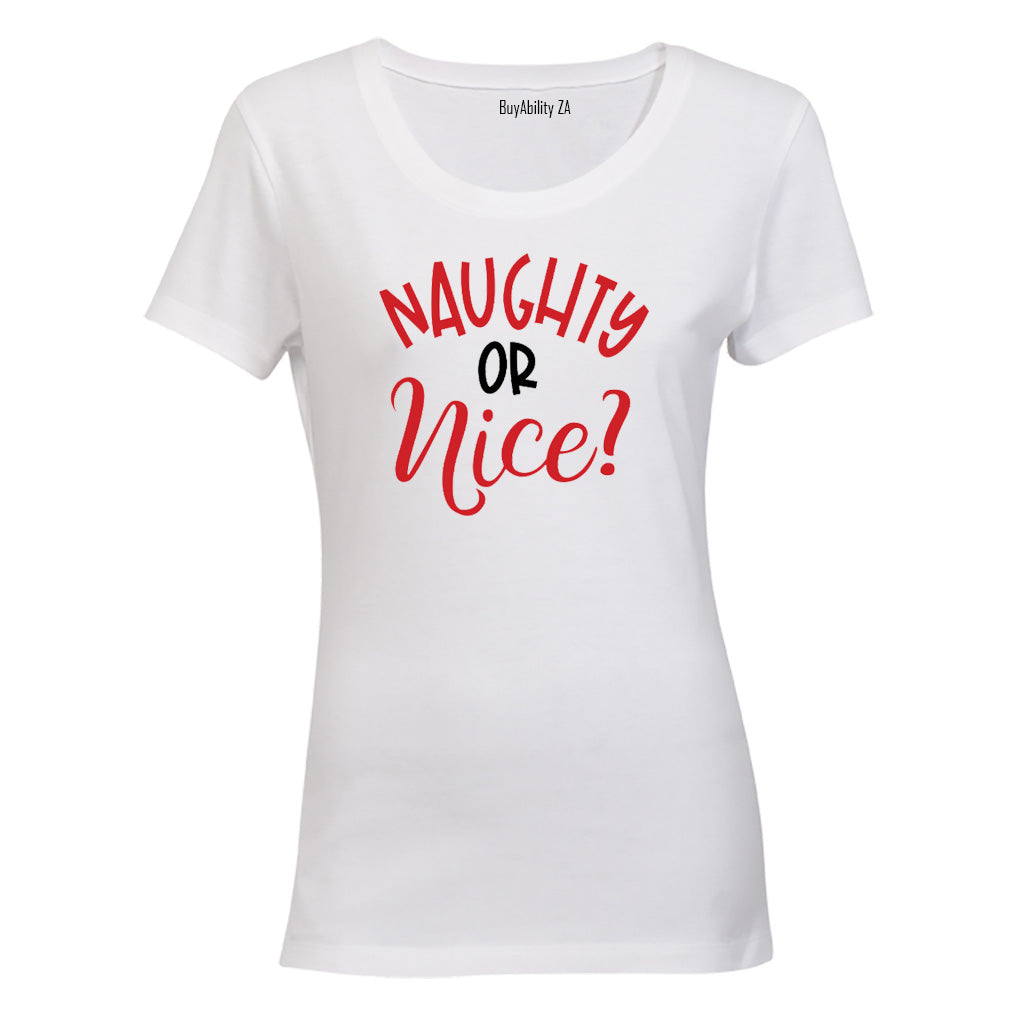 Naughty or Nice - Christmas - Ladies - T-Shirt