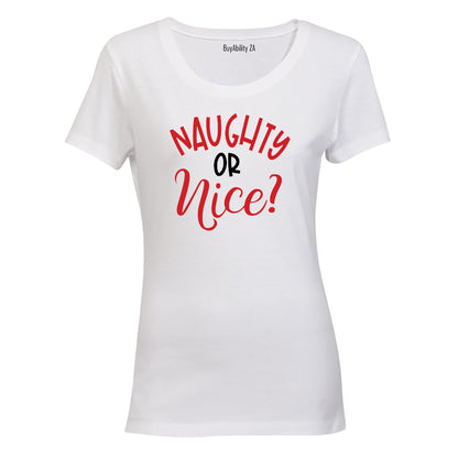 Naughty or Nice - Christmas - Ladies - T-Shirt