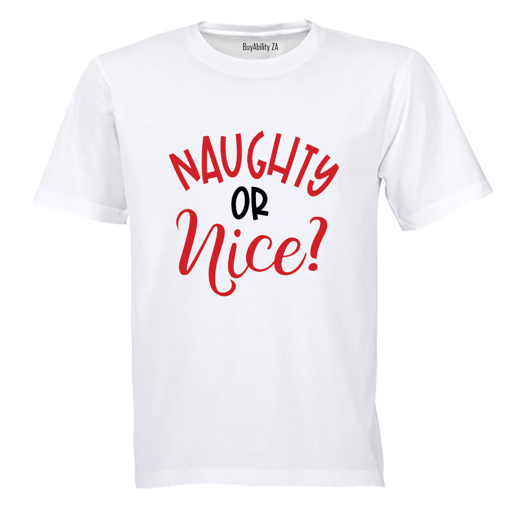 Naughty or Nice - Christmas - Adults - T-Shirt