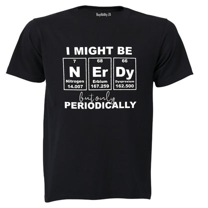 Nerdy Periodically - Adults - T-Shirt