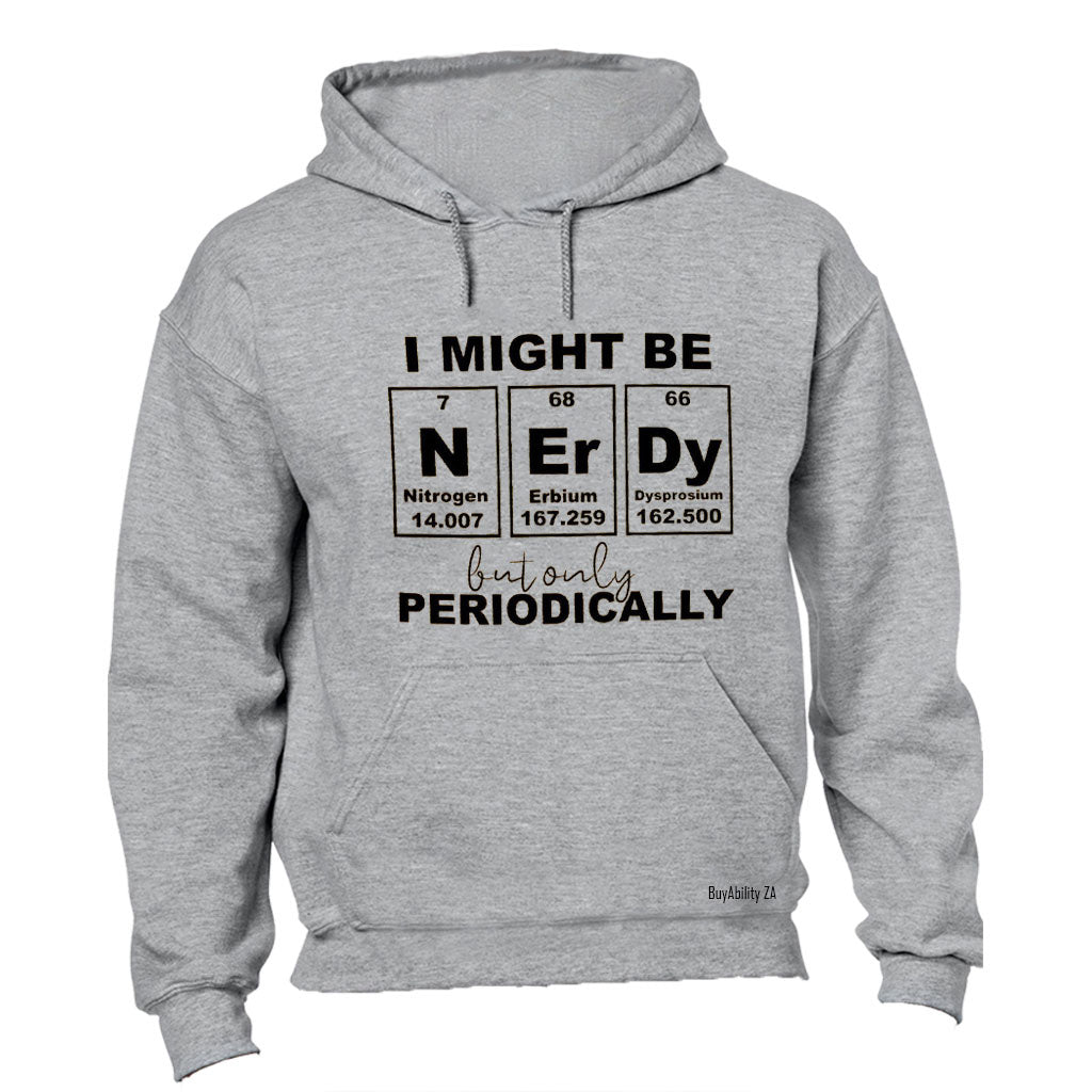 Nerdy Periodically - Hoodie