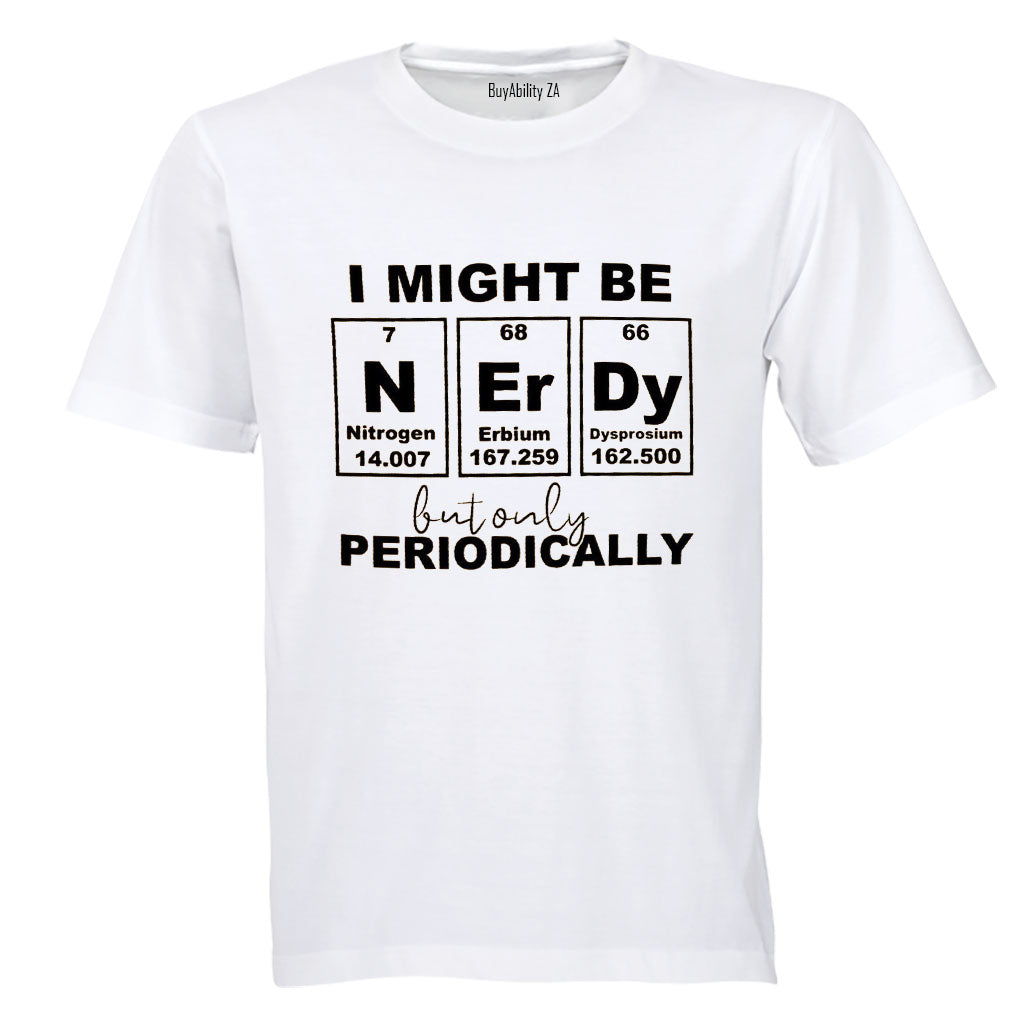 Nerdy Periodically - Adults - T-Shirt