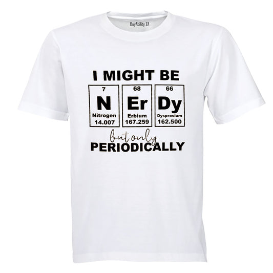 Nerdy Periodically - Adults - T-Shirt