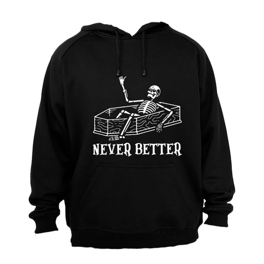 Never Better - Skeleton - Hoodie - BuyAbility South Africa