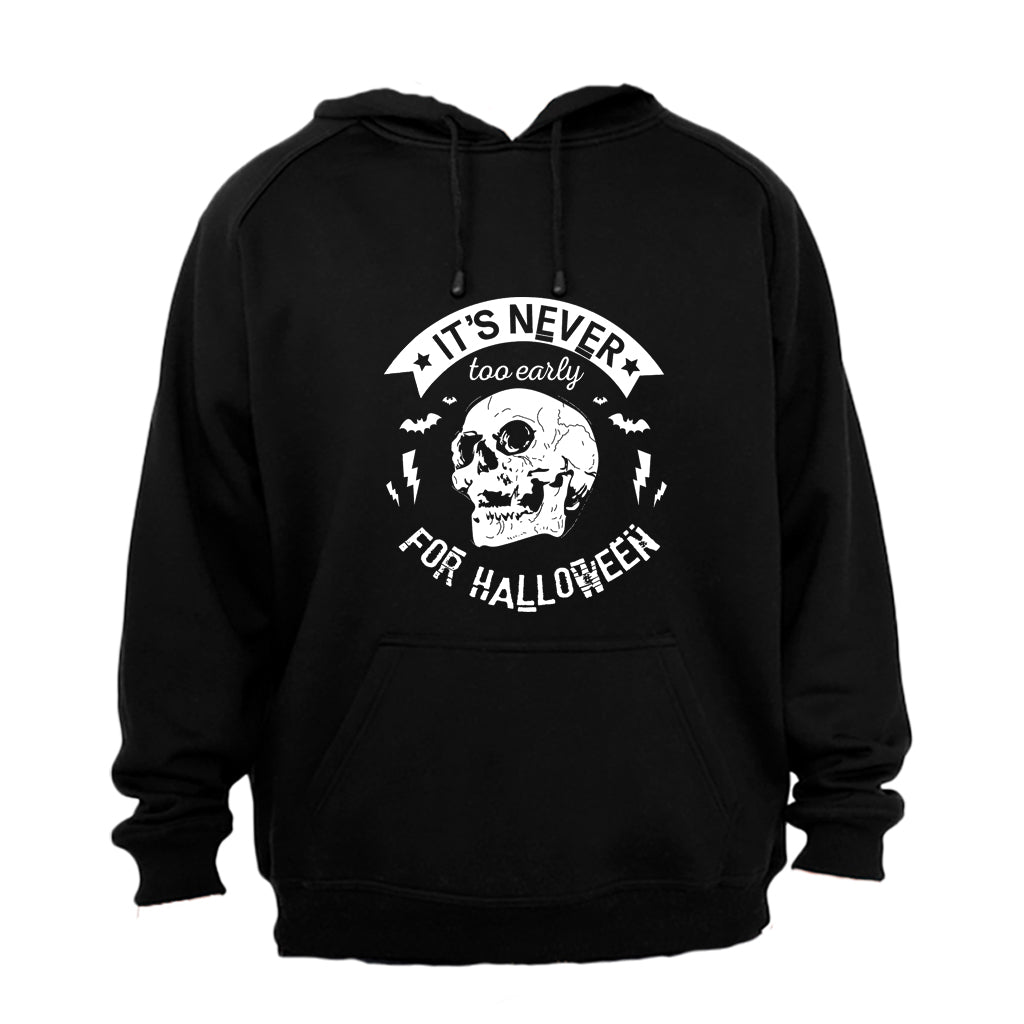 Never Too Early - Halloween - Hoodie - BuyAbility South Africa