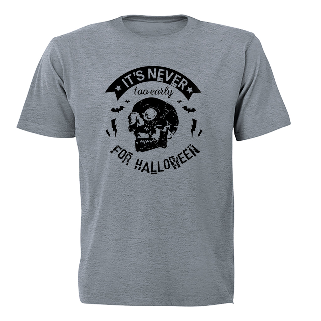 Never Too Early - Halloween - Adults - T-Shirt - BuyAbility South Africa