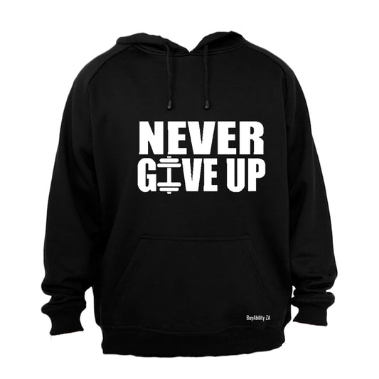 Never Give Up - Hoodie