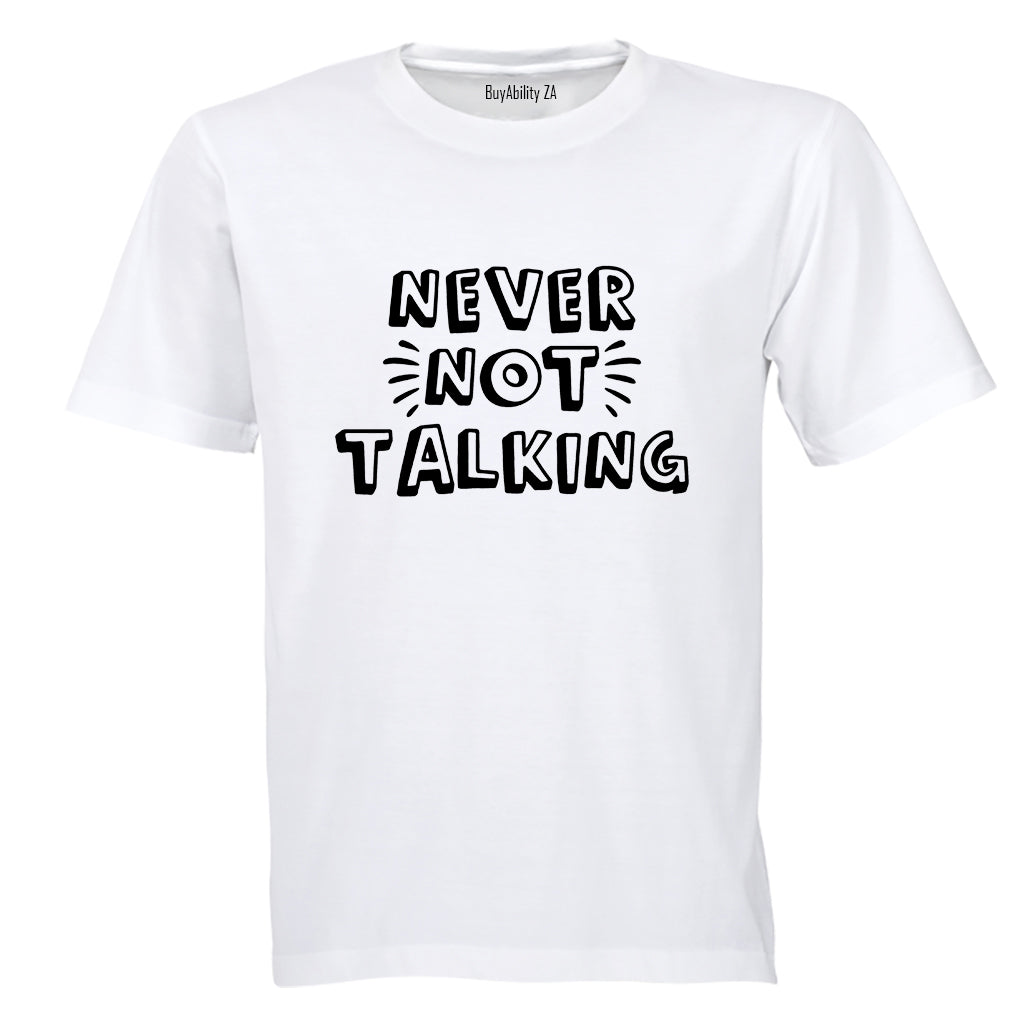 Never NOT Talking - Kids T-Shirt