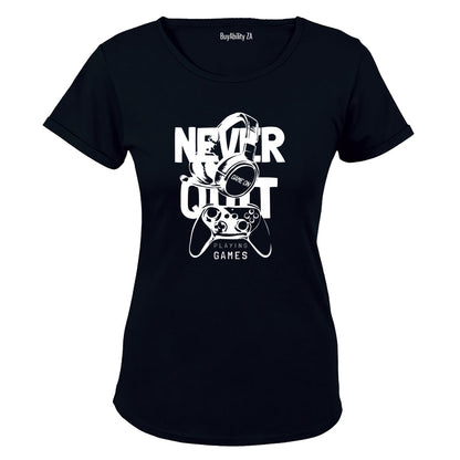Never Quit Gaming - Ladies - T-Shirt - BuyAbility South Africa