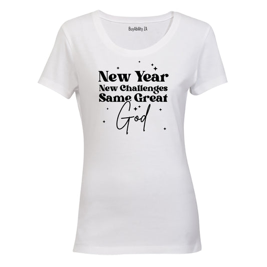 New Year. Same Great God - Ladies - T-Shirt