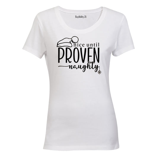 Nice Until Proven Naughty - Christmas - Ladies - T-Shirt