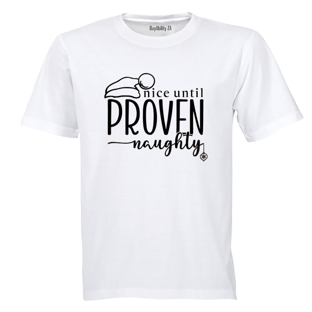 Nice Until Proven Naughty - Christmas - Adults - T-Shirt