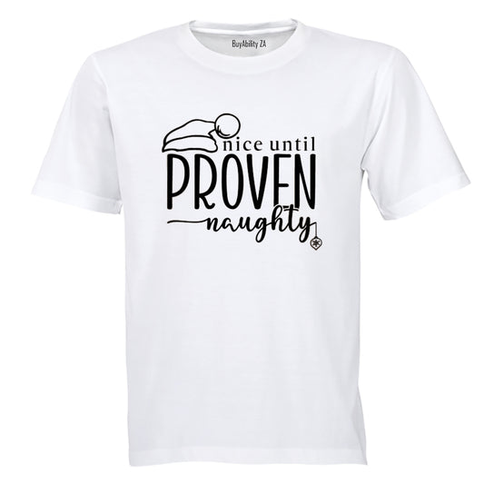 Nice Until Proven Naughty - Christmas - Adults - T-Shirt