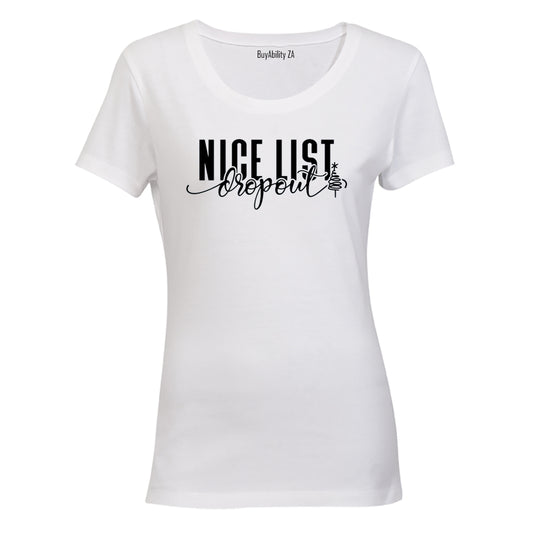 Nice List Dropout - Christmas - Ladies - T-Shirt